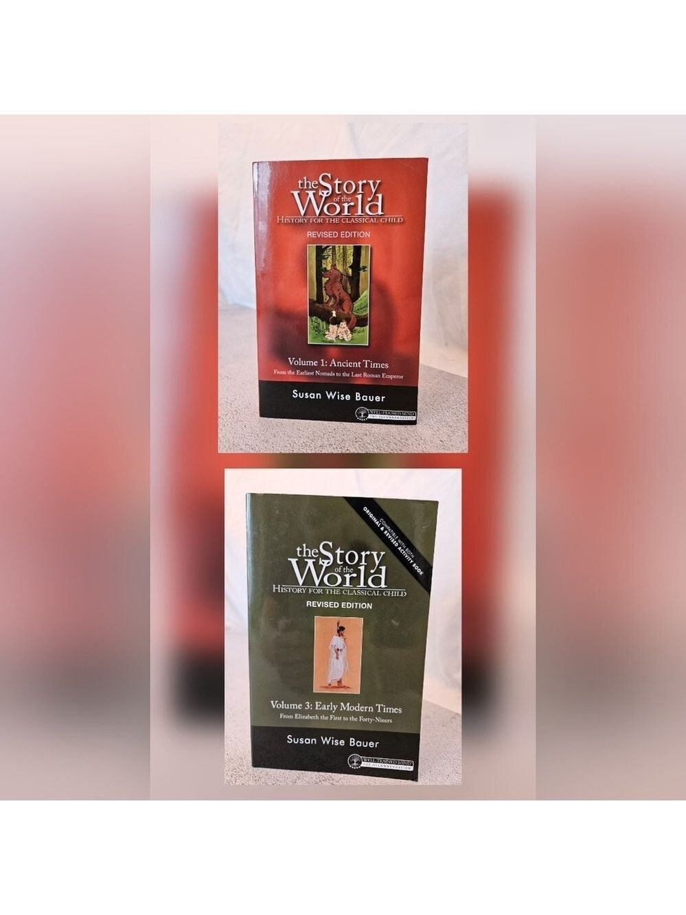 The Story of the World: Volumes 1 And 3, Ancient Times, Early Modern Times, New